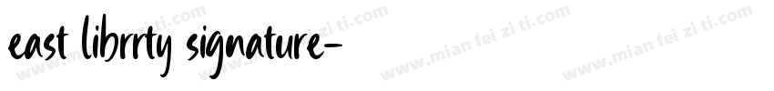 east librrty signature字体转换